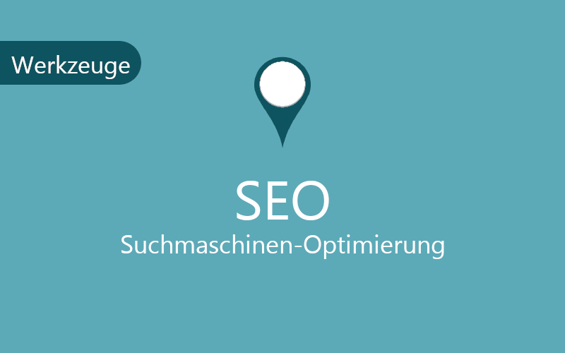 Suchmaschinenoptimierung - SEO